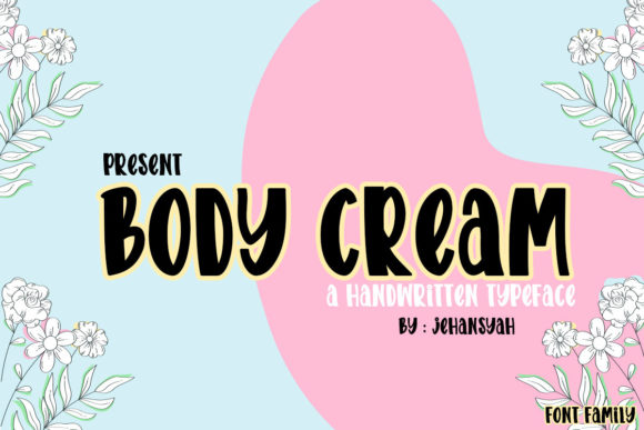Body Cream: The Bouncy Display Font for Cute Designs