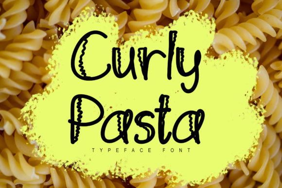 Curly Pasta: A Strategic Approach to Integrating Unique Display Fonts into Creative Workflows