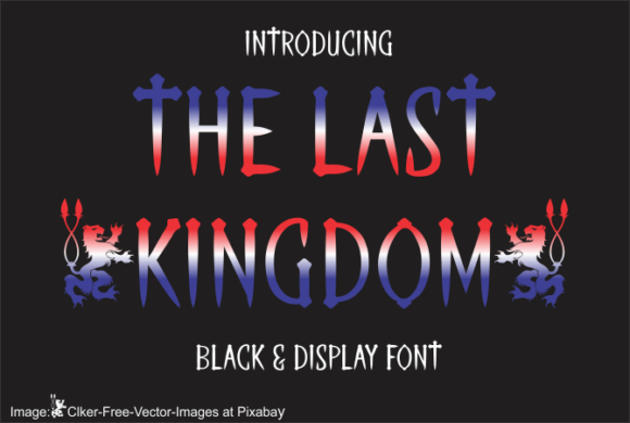 The Last Kingdom: A Unique Display Font for Bold Design