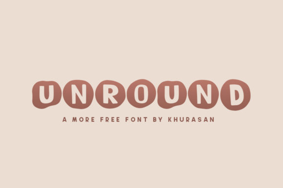 Unround: Why This Display Font Deserves a Spot in Your Design Toolkit
